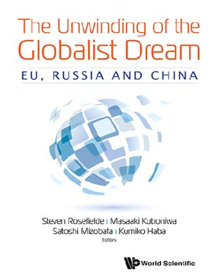 cover image of The Unwinding of the Globalist Dream